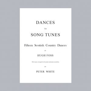 Dances to Song Tunes by Hugh Foss