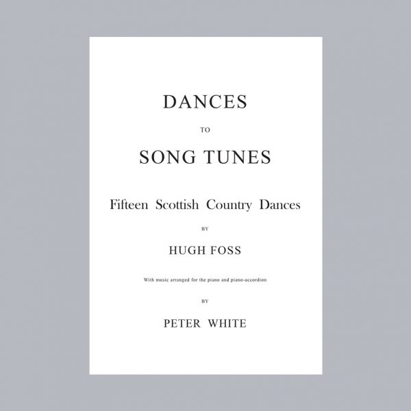 Dances to Song Tunes by Hugh Foss