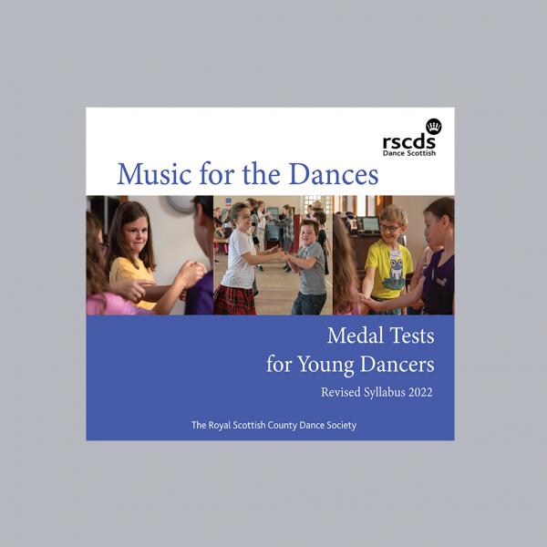 Medal Tests for Young Dancers. Music for the Dances. Revised Syllabus 2022